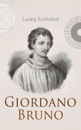 Kuhlenbeck |  Giordano Bruno | eBook | Sack Fachmedien