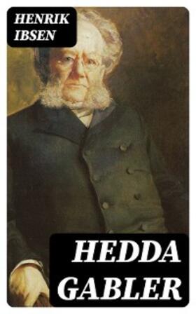 Ibsen |  Hedda Gabler | eBook | Sack Fachmedien