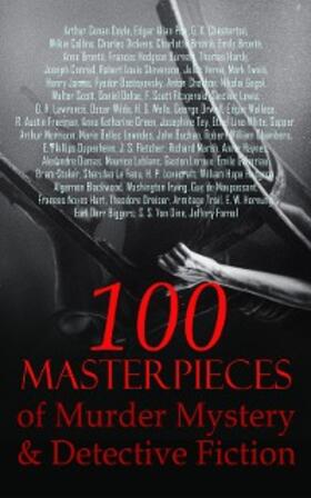 Dostoyevsky / Wilde / Lewis |  100 Masterpieces of Murder Mystery & Detective Fiction | eBook | Sack Fachmedien