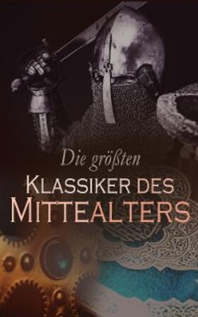 Assisi / D'Argenteuil / Brant | Die größten Klassiker des Mittelalters | E-Book | sack.de