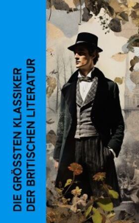 Shakespeare / Dickens / Byron |  Die größten Klassiker der britischen Literatur | eBook | Sack Fachmedien