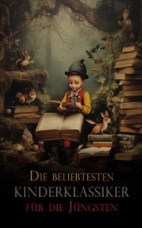 Potter / Bonsels / Salten |  Die beliebtesten Kinderklassiker für die Jüngsten | eBook | Sack Fachmedien