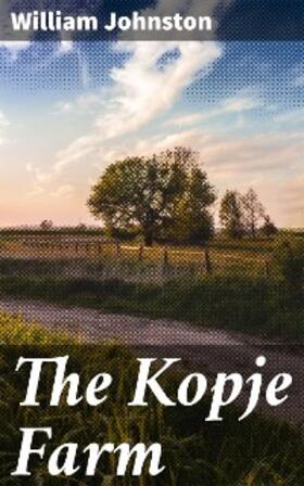 Johnston |  The Kopje Farm | eBook | Sack Fachmedien
