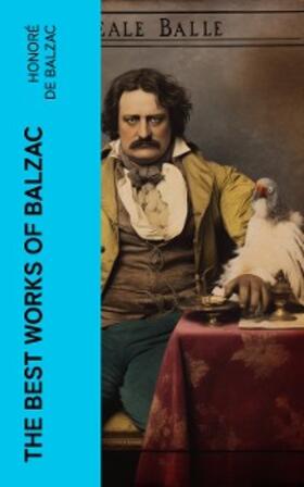 Balzac |  The Best Works of Balzac | eBook | Sack Fachmedien