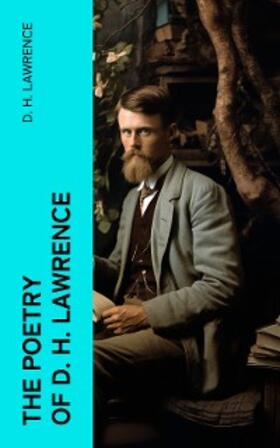 Lawrence |  The Poetry of D. H. Lawrence | eBook | Sack Fachmedien