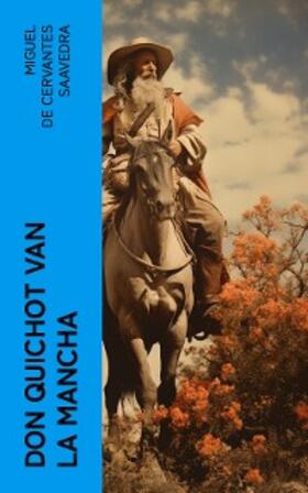 Cervantes Saavedra / Goeverneur |  Don Quichot van La Mancha | eBook | Sack Fachmedien