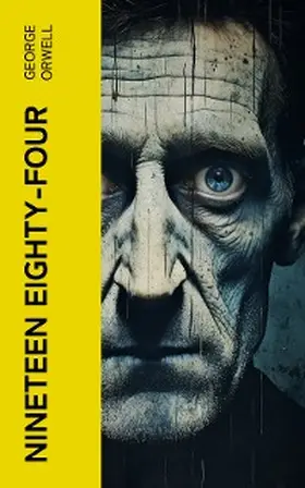 Orwell |  Nineteen eighty-four | eBook | Sack Fachmedien