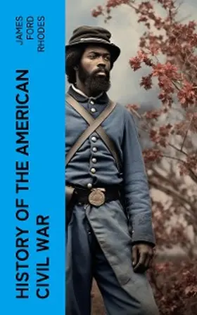 Rhodes |  History of the American Civil War | eBook | Sack Fachmedien