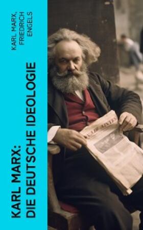 Marx / Engels |  Karl Marx: Die deutsche Ideologie | eBook | Sack Fachmedien