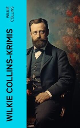 Collins |  Wilkie Collins-Krimis | eBook | Sack Fachmedien