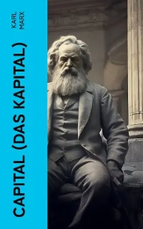 Marx |  Capital (Das Kapital) | eBook | Sack Fachmedien