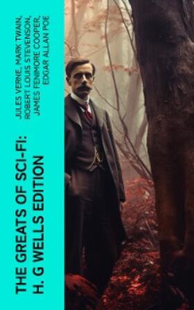 Verne / Twain / Stevenson |  The Greats of Sci-Fi: H. G Wells Edition | eBook | Sack Fachmedien