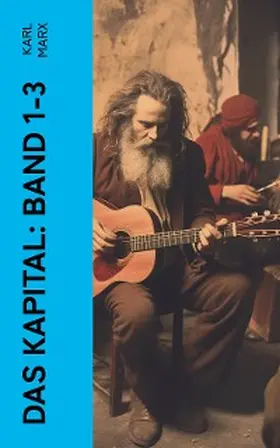 Marx |  Das Kapital: Band 1-3 | eBook | Sack Fachmedien