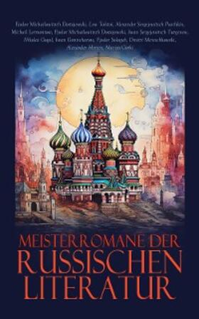 Puschkin / Mereschkowski / Gorki |  Meisterromane der russischen Literatur | eBook | Sack Fachmedien