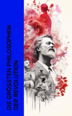Trotzki / de Robespierre / Scholl |  Die größten Philosophen der Revolution | eBook | Sack Fachmedien