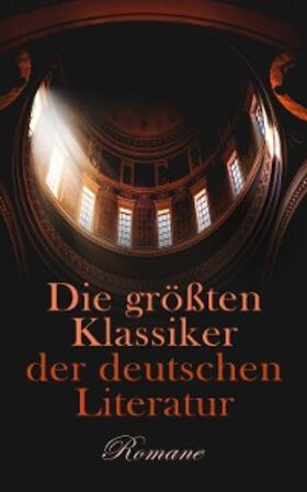 Fallada / Kafka / Musil |  Die größten Klassiker der deutschen Literatur: Romane | eBook | Sack Fachmedien