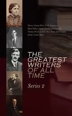 James / Lawrence / Alcott |  The Greatest Writers of All Time: Series 2 | eBook | Sack Fachmedien