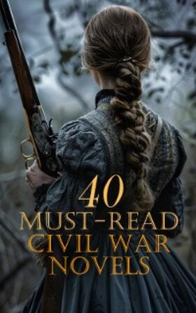 Crane / Hazelton / White |  40 Must-Read Civil War Novels | eBook | Sack Fachmedien