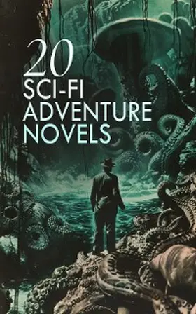 Arnold / Verne / Stilson |  20 Sci-Fi Adventure Novels | eBook | Sack Fachmedien