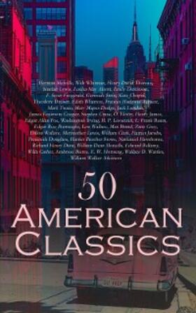 Melville / Dreiser / Whitman |  50 American Classics | eBook | Sack Fachmedien