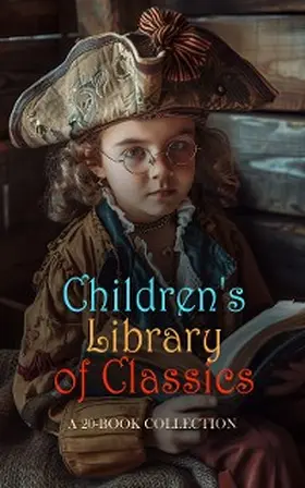 Lang / Chaucer / Shakespeare |  Children's Library of Classics: A 20-Book Collection | eBook | Sack Fachmedien