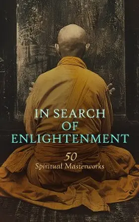 Tolstoy / Browne / Nyssa |  In Search of Enlightenment: 50 Spiritual Masterworks | eBook | Sack Fachmedien