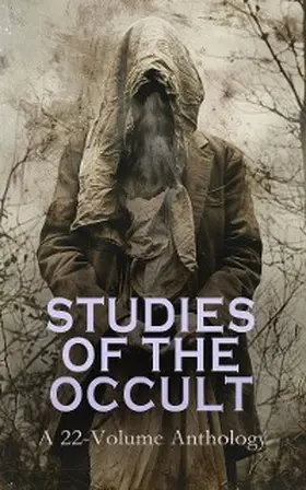 Wood / Gerould / Summers |  Studies of the Occult: A 22-Volume Anthology | eBook | Sack Fachmedien