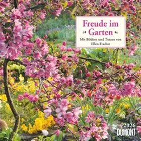  Freude im Garten 2026 - Broschürenkalender - mit informativen und poetischen Gartentexten - Format 30 x 30 cm | Sonstiges |  Sack Fachmedien