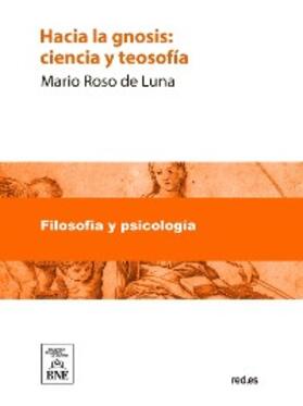 Roso de Luna |  Hacia la gnosis : ciencia y teosofía | eBook | Sack Fachmedien