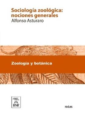 Asturaro | Sociología zoológica : nociones generales | E-Book | sack.de