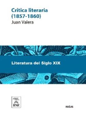 Valera |  Crítica literaria : (1860-1861) | eBook | Sack Fachmedien