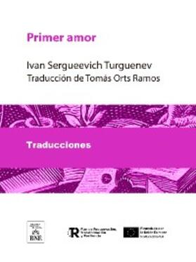 Turguenev |  Primer amor | eBook | Sack Fachmedien