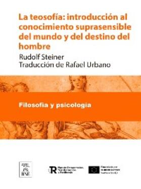 Steiner | La teosofía : introducción al conocimiento suprasensible del mundo y del destino del hombre | E-Book | sack.de