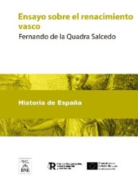 Quadra Salcedo | Ensayos sobre el renacimiento vasco | E-Book | sack.de