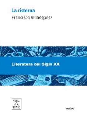 Villaespesa |  La cisterna | eBook | Sack Fachmedien