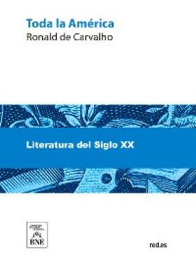 Carvalho / Villaespesa |  Toda la América | eBook | Sack Fachmedien