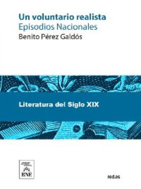 Pérez Galdós |  Un voluntario realista | eBook |  Sack Fachmedien