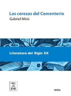 Miró |  Las cerezas del Cementerio : (inédita) | eBook | Sack Fachmedien