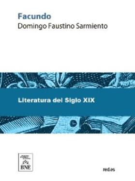 Sarmiento |  Facundo | eBook | Sack Fachmedien