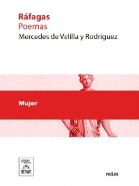 Velilla y Rodríguez |  Ráfagas poemas | eBook |  Sack Fachmedien