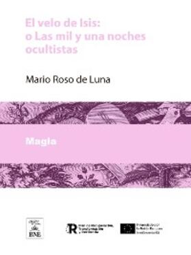 Roso de Luna |  El velo de Isis : o Las mil y una noches ocultistas | eBook | Sack Fachmedien