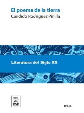 Rodríguez Pinilla |  El poema de la tierra : poesías | eBook |  Sack Fachmedien