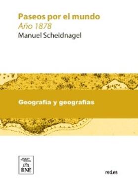 Scheidnagel |  Paseos por el mundo año 1878 | eBook | Sack Fachmedien