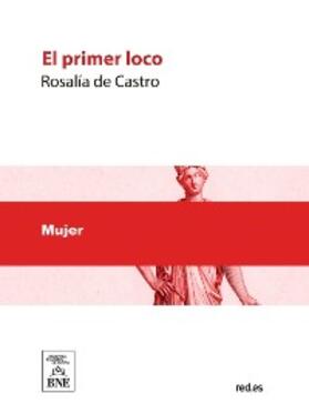 Castro |  El primer loco cuento extraño | eBook |  Sack Fachmedien