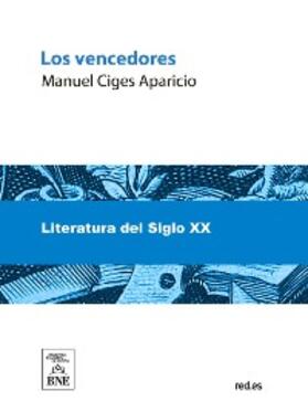 Ciges Aparicio |  Los vencedores | eBook | Sack Fachmedien