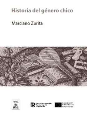 Zurita |  Historia del género chico | eBook |  Sack Fachmedien