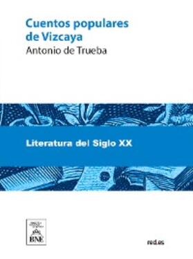 Trueba |  Cuentos populares de Vizcaya | eBook | Sack Fachmedien