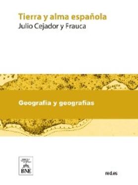 Cejador y Frauca |  Tierra y alma española | eBook | Sack Fachmedien