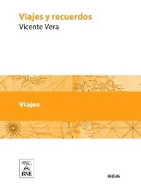 Vera |  Viajes y recuerdos | eBook |  Sack Fachmedien