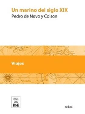 Novo y Colson | Un marino del siglo XIX o Paseo científico por el océano | E-Book | sack.de